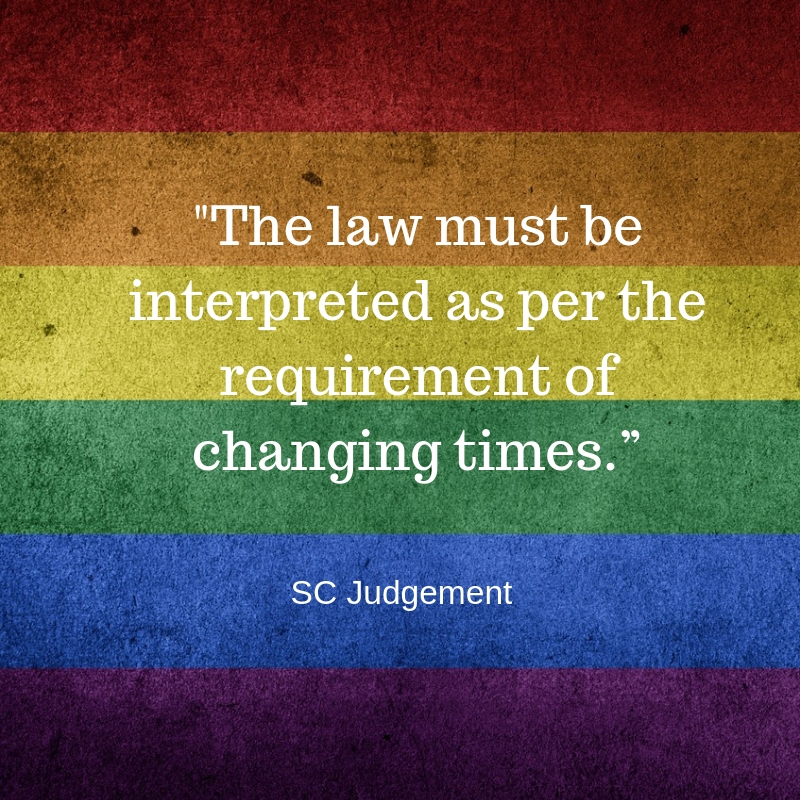 12 Quotes From The Sc Verdict On Section 377 That Gave Us Goosebumps