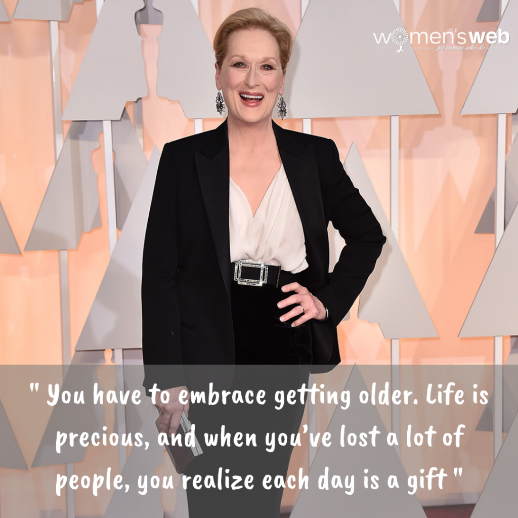 For Her 70th Birthday, Here Are 10 Quotes By Meryl Streep We Love!