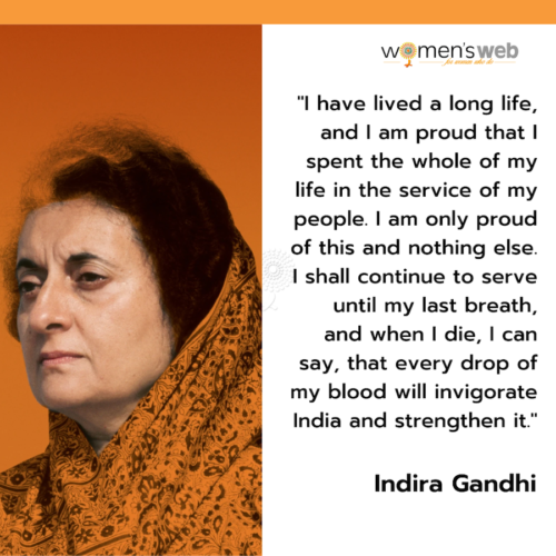 10 Indira Gandhi Quotes, From The Fiercest Woman In Indian Politics!